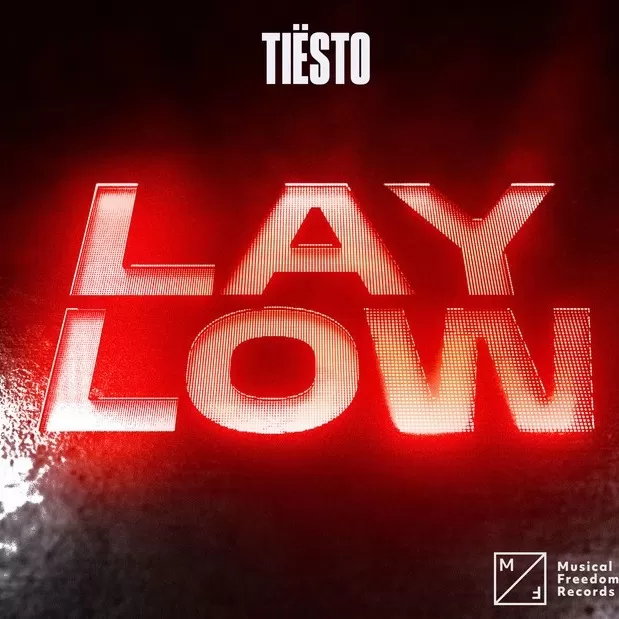 Tiësto Lay Low